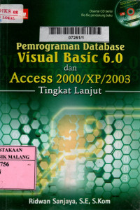 Pemrograman database vb 6.0 dan access 2000/xp/2003 tingkat lanjut