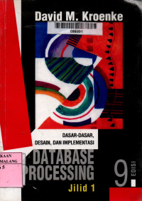 Database Processing: dasar-dasar, desain dan implementasi jilid 1 edisi 9