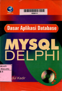 Dasar aplikasi database mysql-delphi edisi 1
