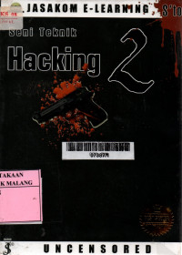 Seni teknik hacking 2 : uncensored jilid 2