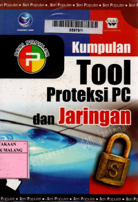Kumpulan tool proteksi pc dan jaringan : seri populer edisi 1