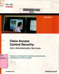 Cisco access control security: AAA administration services