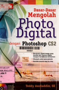 Dasar-dasar mengolah photo digital dengan photoshop cs2