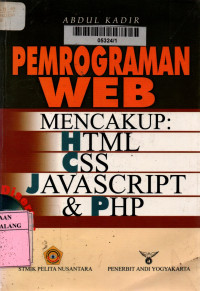 Pemrograman web mencakup : html, css, javascript dan php edisi 1