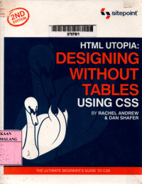 HTML utopia: designing without tables using CSS 2nd edition