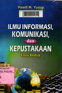 Ilmu informasi, komunikasi, dan kepustakaan edisi 2