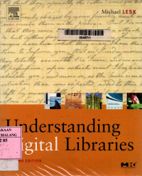 Understanding digital libraries second edition