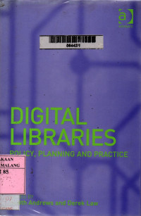 Digital libraries: policy, planning and practice