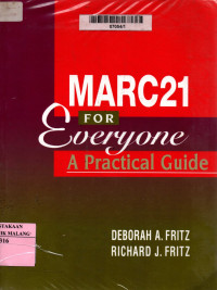 MARC21 for everone: a practical guide