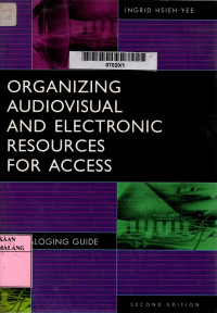 Organizing audiovisual and electric resources for access 2nd edition
