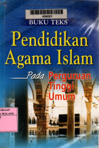 Buku teks pendidikan agama islam pada perguruan tinggi umum edisi 1