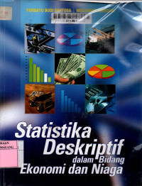 Statistika deskriptif dalam bidang ekonomi dan niaga