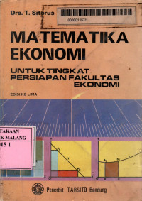 Matematika ekonomi untuk tingkat persiapan fakultas ekonomi edisi 5