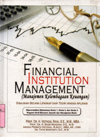 Financial institutional management: manajemen kelembagaan keuangan edisi 1