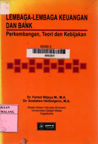 Lembaga-lembaga keuangan dan bank : perkembangan, teori dan kebijakan edisi 2