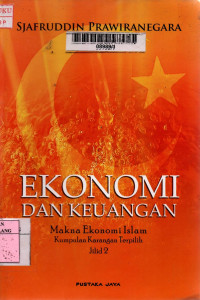 Ekonomi dan keuangan : makna ekonomi islam jilid 2