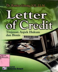 Letter of credit: tinjauan aspek hukum dan bisnis edisi 2