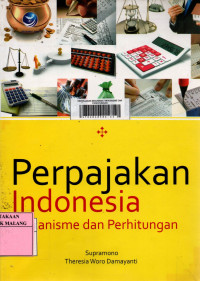 Perpajakan Indonesia: mekanisme dan perhitungan
