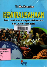 Kewirausahaan: teori dan penerapan pada wirausaha dan UKM di Indonesia