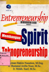 Entrepreneurship: membangun spirit teknopreneurship