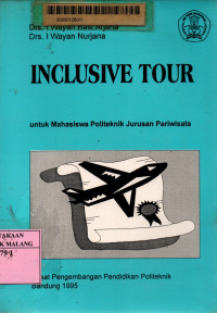 Inclusive tour: untuk mahasiswa politeknik jurusan pariwisata