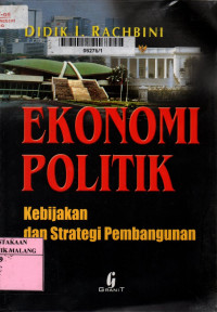 Ekonomi politik: kebijakan dan strategi pembangunan