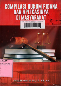 Kompilasi hukum pidana dan aplikasinya di masyarakat