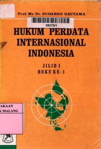 Hukum perdata internasional Indonesia jilid 1 buku 1
