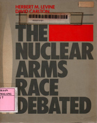 The nuclear arms race debated