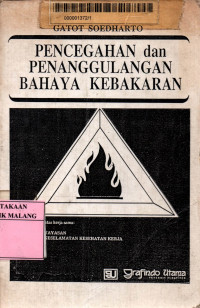Pencegahan dan penanggulangan bahaya kebakaran edisi 1