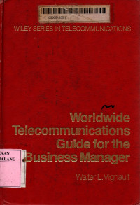 Worldwide telecommunications guide for business manager
