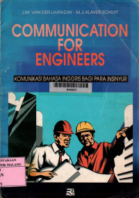 Communication for engineers: komunikasi bahasa Inggris bagi para insinyur