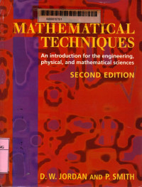 Mathematical techniques: an introduction for the engineering, physical, and mathematical sciences 2nd edition