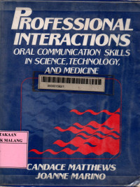 Professional interactions: oral communication skills in science, technology, and medicine