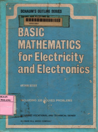 Theory and problems of basic mathematics for electricity and electronics