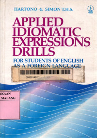 Applied idiomatic expressions drills : for students of english as a foreign language