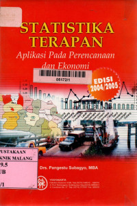 Statistika terapan: aplikasi pada perencanaan dan ekonomi edisi 2004/2005
