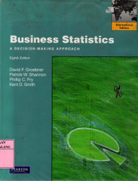 Business statistics: a decision-making approach 8th edition