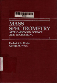 Mass spectrometry: applications in science and engineering