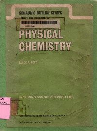 Schaum's outline of theory and problems of physical chemistry