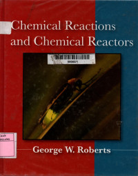 Chemical reactions and chemical reactors