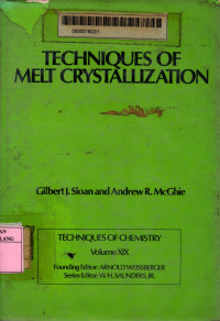 Techniques of melt crystallization
