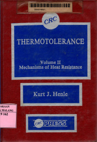 Thermotolerance: mechanisms of heat resistance volume II