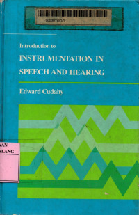 Introduction to instrumentation in speech and hearing