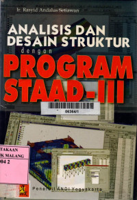 Analisa dan desain struktur dengan program STAAD-III edisi 1
