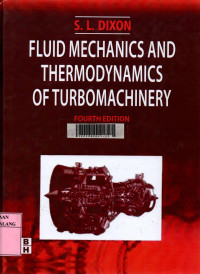 Fluid mechanics, thermodynamics of turbomachinery 4th edition