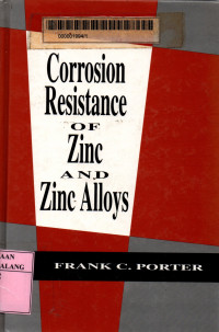 Corrosion resistance of zinc and zinc alloys