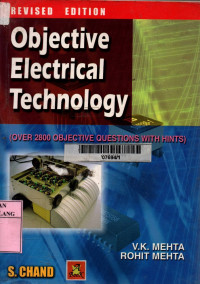 Objective electrical technology (over 2800 objective questions with hints) revised edition