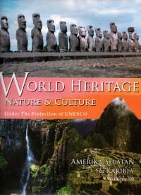 World heritage nature & culture: under the protection of UNESCO Amerika Serikat & Karibia Vol.10