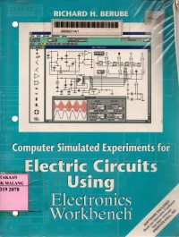 Computer simulated experiments for electric circuits using electronic workbench